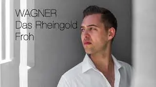 Das Rheingold - Maximilian Mayer singt Froh