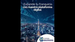 Plataforma Digital para Franquicias Latam Networks