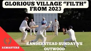 GLORIOUS VILLAGE FILTH ПЕРЕСНЯТА! Sanderstead Sunday XI против Outwood. Специальный выпуск &laquo;Del H...