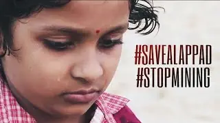 Save Alappad ; Stop Mining | പതറുന്ന പ്രതീക്ഷകൾക്ക് തുണയാവണം തുടിപ്പാവണം കേരളം