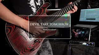 Marty Friedman - Devil Take Tomorrow - Cover - 4k - カラオケ作って弾いてみた