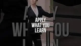 Apply What You Learn #motivation #shorts #quotes #shortsfeed #shortsvideo