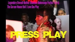Legendary Overall Mother Shannon Balenciaga Perfect Ten @ The Garcon House Ball | Love Sex Play