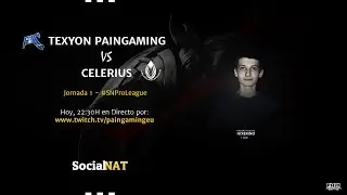 Texyon PainGaming vs Celerius e-Sports | Jor 1. - SocialNat Pro League LOL