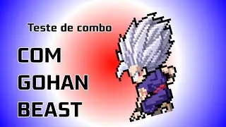 Teste de combo com gohan beast