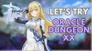 Ragnarok M Eternal Love | New Oracle Dungeon XX