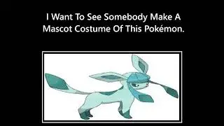 I Want To See Somebody Make A Mascot Costume Of Glaceon Request #mascotcostume #pokemon