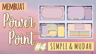 Membuat Power Point #4 || Free Template ♡