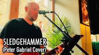 Sledgehammer (Peter Gabriel Cover) Live @ King Cons
