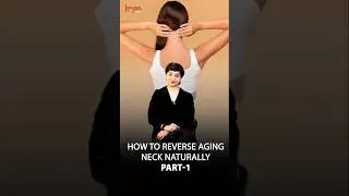 How To Reverse Aging Neck Naturally | How to Get a Younger-Looking Neck Without Surgery Part-1