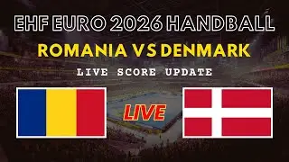 Romania vs Denmark Live Scores | EHF Euro 2026 Handball Preliminary