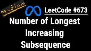 Number of Longest Increasing Subsequence - LeetCode 