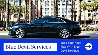 Blue Devil Services | Black Car Service Glendale - Private Driver Glendale