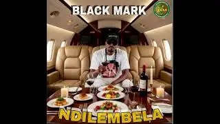 Black Mark Ft Tyboy - Ndilembela ll ZedCuunduMusic.com 