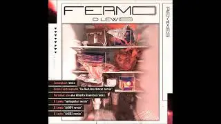 D Lewis - Fermo (CONCEPTUAL Remix)