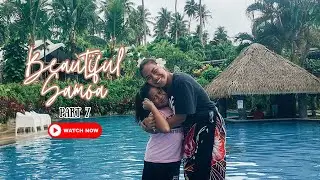Our stay in SALETOGA RESORT | Part 7 SAMOA VLOG