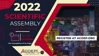 ACOEP 2022 Scientific Assembly