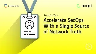 Accelerate SecOps with a Single Source of Network Truth