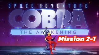 Space Adventure Cobra  - The Awakening  - Mission 2-1