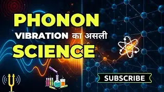 Phonon: The Hidden Particle Inside Sound Explained ! | Gyaan in 5 Minutes |