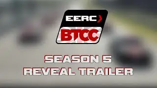 EERC BTCC Season 5 - Reveal Trailer