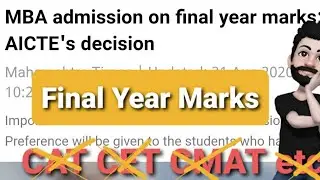 MBA admissions on final year marks;&nbsp;AICTE's decision on vacant seats. 2020 aur kya kya dikhayega!