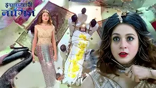 बबल की हुई मृत्यु, सभी लोगों ने दुख मनाया || Icchapyaari Naagin || Latest Episode ||