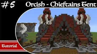 Minecraft Orcish Builds - Part 5 - Chieftains Tent Tutorial - How to Build an Orcish Chieftains Tent