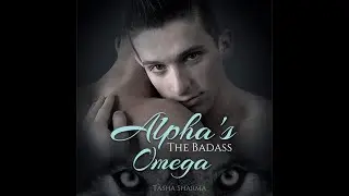 The Badass Alpha's Omega Chapter1【Werewolf AudioBooks】