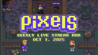 Pixels Live Stream AMA
