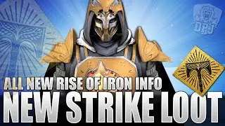 Destiny Rise Of Iron Info: New Strike Exclusive Loot - Old Raids Returning In 2017? & Much More!