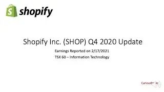Shopify Inc. (SHOP) Q4 2020 Earnings Update - TSX 60 TEC