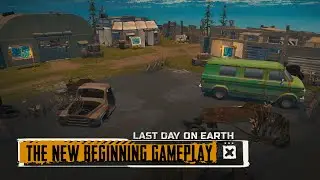Last Day on Earth &mdash; The New Beginning Gameplay Trailer