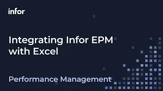 Financial Planning & Analysis with Infor EPM Excel Integration