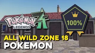 Pokemon Legends Z-A All Wild Zone 18 Pokemon