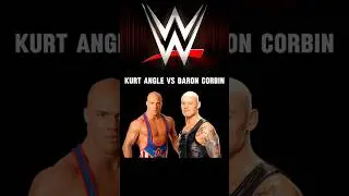 KURT ANGLE VS BARON CORBIN | WWE COMPARISON | #wwe #kurtangle #baroncorbin