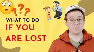 How to Teach Kids What to Do if You Are Lost