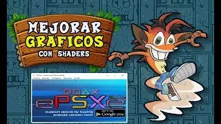 Como Mejorar Graficos en Emulador EPSXE | Cartoon Shaders | Configuracion Perfecta