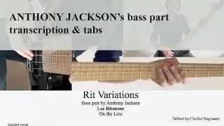 THE RIT VARIATIONS - Lee Ritenour - Stenback bass - Transcription w tabs