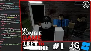 Making A Realistic Zombie Game In Roblox! - 