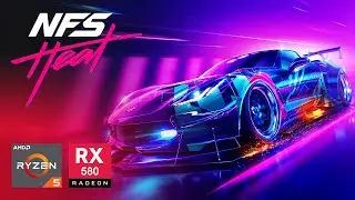 Need for Speed Heat on RX 580 | Ryzen 5 3600 & 16GB RAM