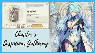 Chapter 3: Suspicious Gathering + Season 6 is Coming! [Exos Heroes]