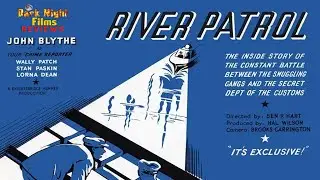 River Patrol (1948) - Movie Review