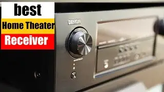 Best Home Theater Receiver 2021