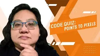 Coding for Beginners: Code Quiz #83&mdash; Points to Pixels
