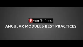 AngularJS Modules Best Practices