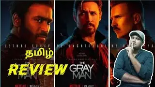 THE GRAY MAN movie review Tamil - Chris Evans - Dhanush - Ryan Gosling - madison Review