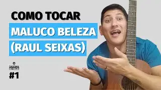1º TEMPORADA SÉRIE | TOCA RAUL - COMO TOCAR 