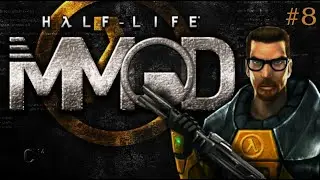 Half Life MMOD walkthrough - ( Hard Difficulty) - Part 8