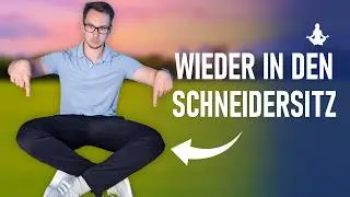 SCHNEIDERSITZ lernen f&uuml;r Unbewegliche (3 &Uuml;bungen)